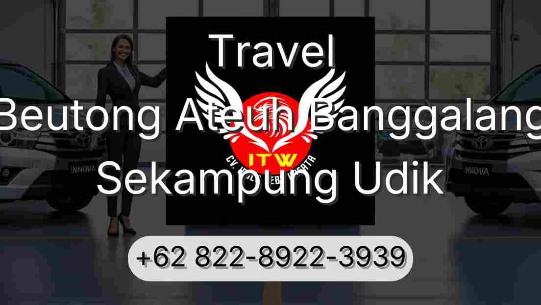 Travel Beutong Ateuh Banggalang Sekampung Udik