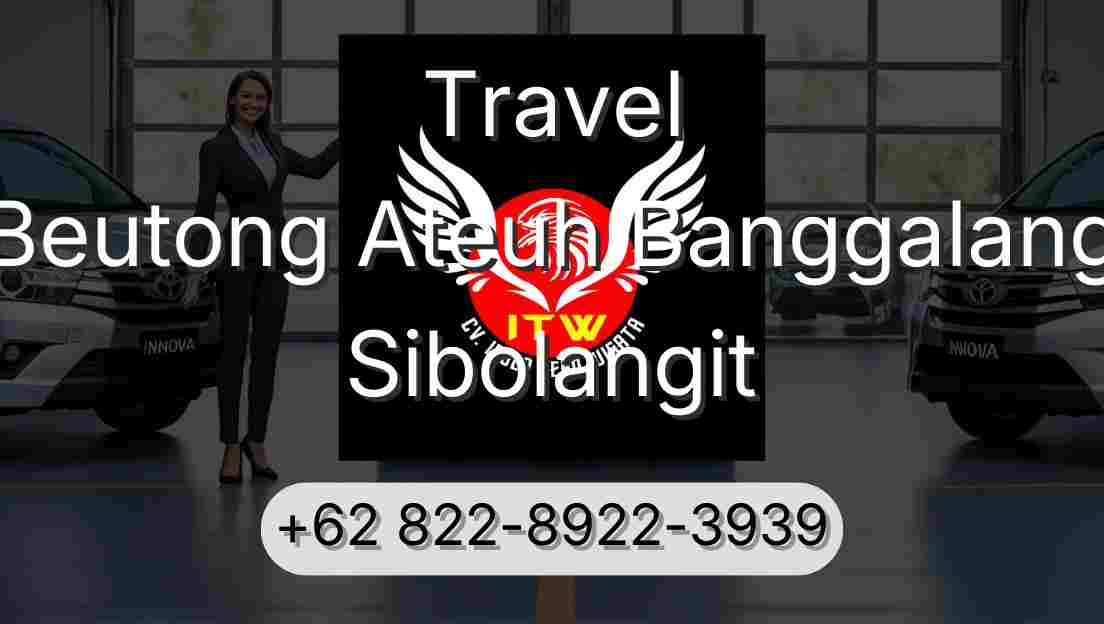 Travel Beutong Ateuh Banggalang Sibolangit