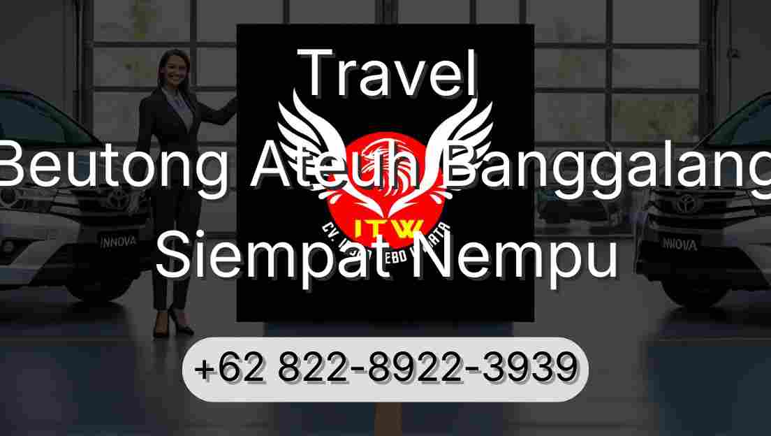 Travel Beutong Ateuh Banggalang Siempat Nempu