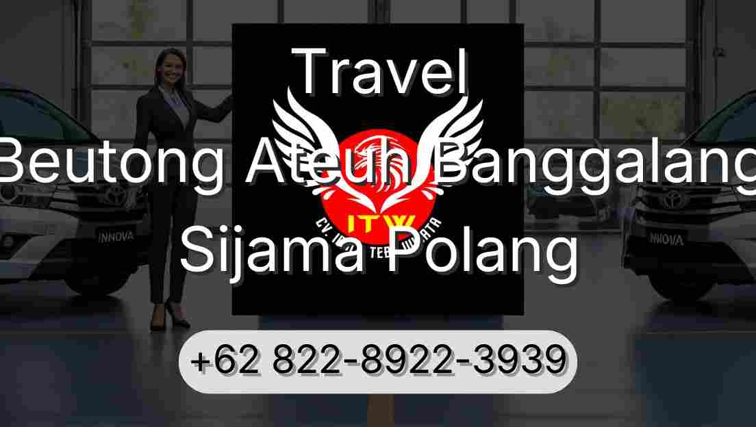 Travel Beutong Ateuh Banggalang Sijama Polang