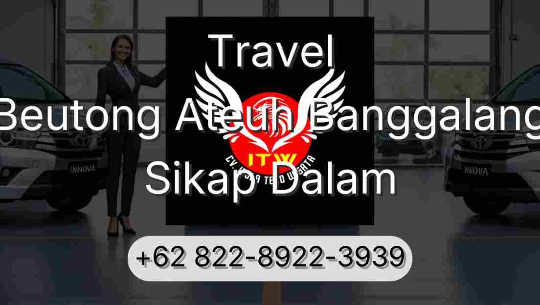Travel Beutong Ateuh Banggalang Sikap Dalam