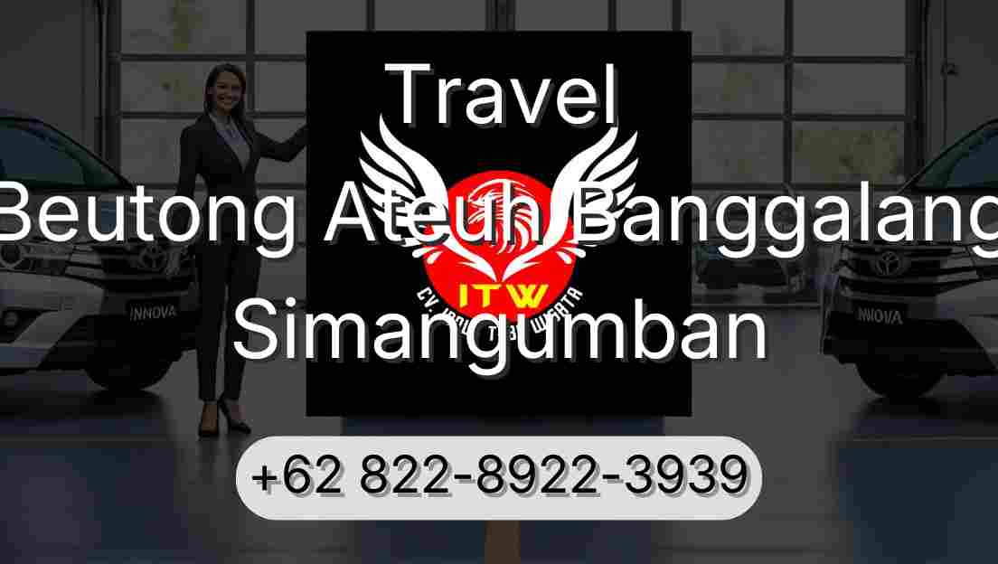 Travel Beutong Ateuh Banggalang Simangumban