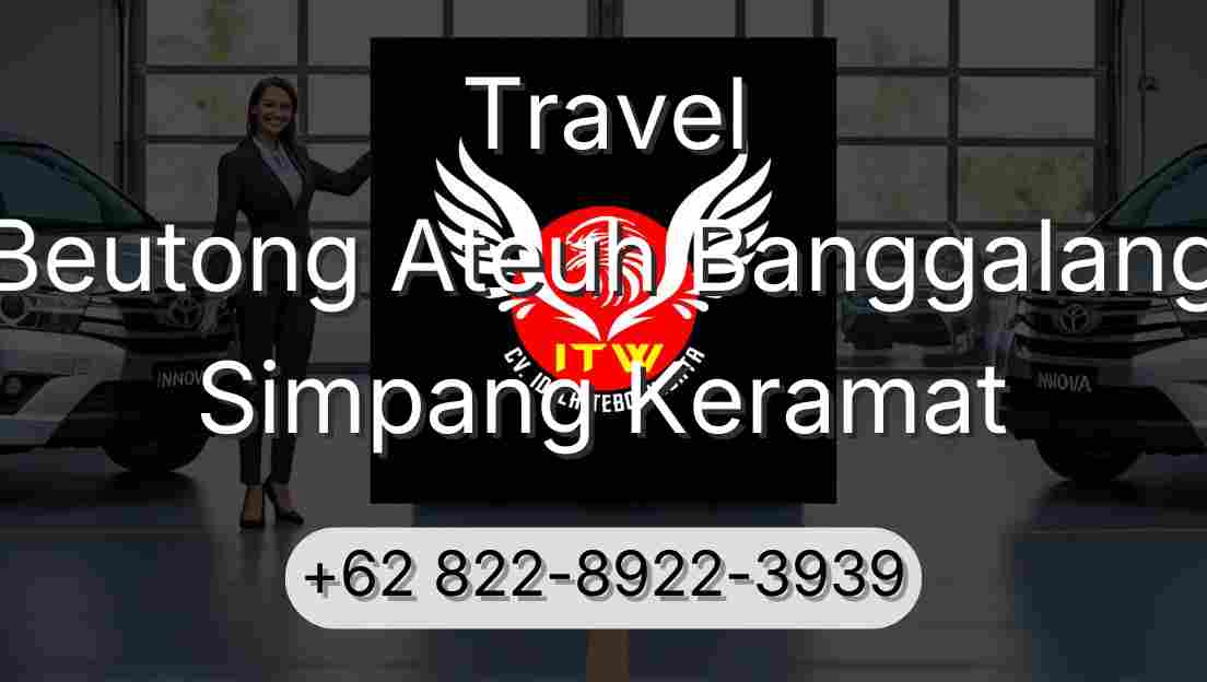 Travel Beutong Ateuh Banggalang Simpang Keramat