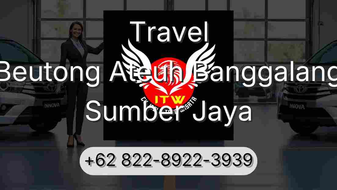 Travel Beutong Ateuh Banggalang Sumber Jaya