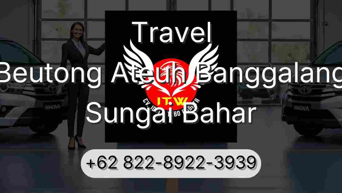 Travel Beutong Ateuh Banggalang Sungai Bahar