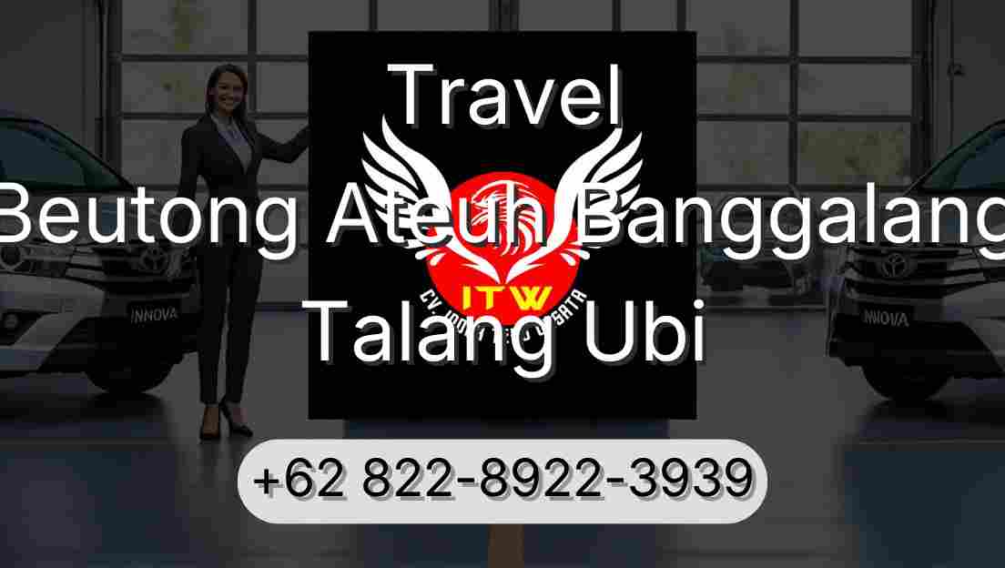 Travel Beutong Ateuh Banggalang Talang Ubi