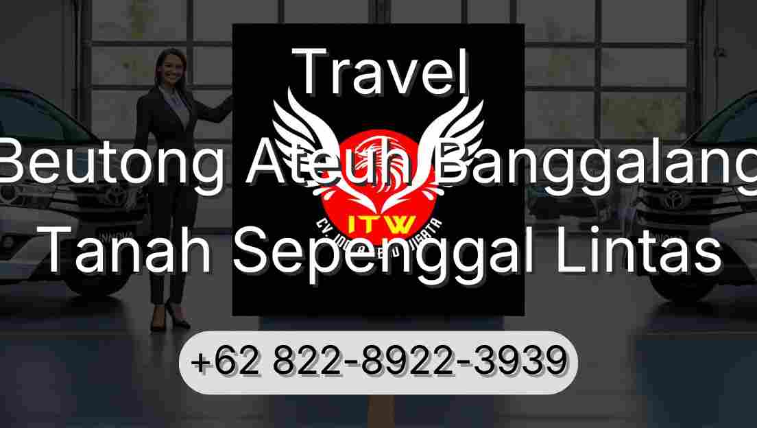 Travel Beutong Ateuh Banggalang Tanah Sepenggal Lintas