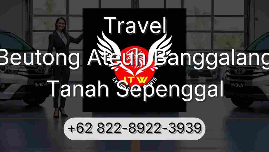 Travel Beutong Ateuh Banggalang Tanah Sepenggal