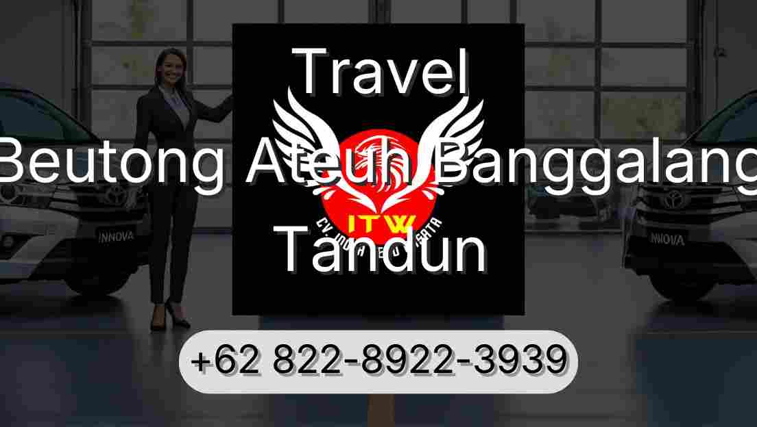 Travel Beutong Ateuh Banggalang Tandun