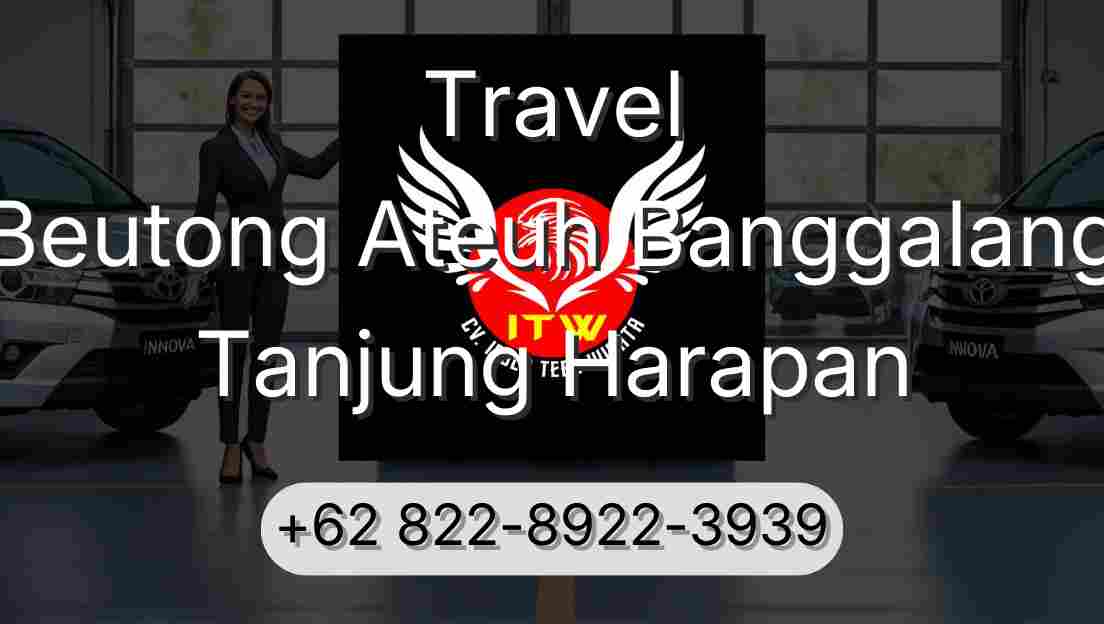 Travel Beutong Ateuh Banggalang Tanjung Harapan