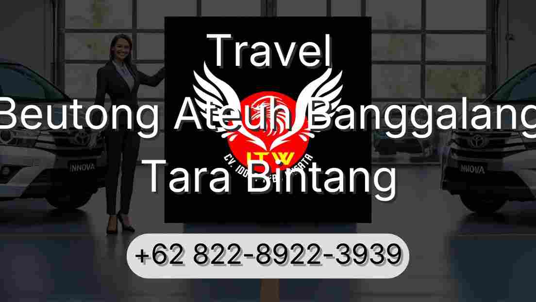 Travel Beutong Ateuh Banggalang Tara Bintang