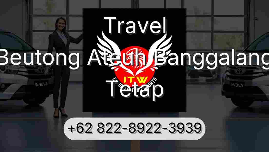 Travel Beutong Ateuh Banggalang Tetap