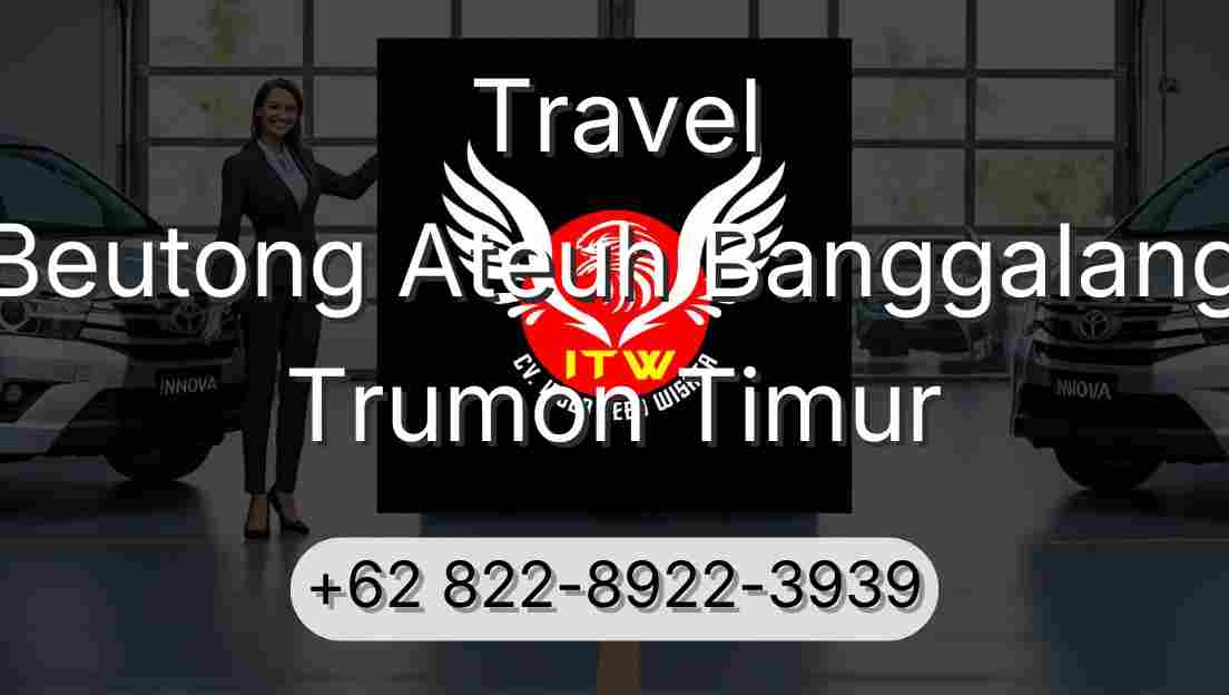 Travel Beutong Ateuh Banggalang Trumon Timur