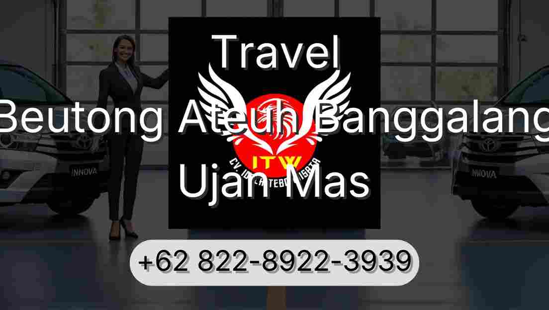 Travel Beutong Ateuh Banggalang Ujan Mas