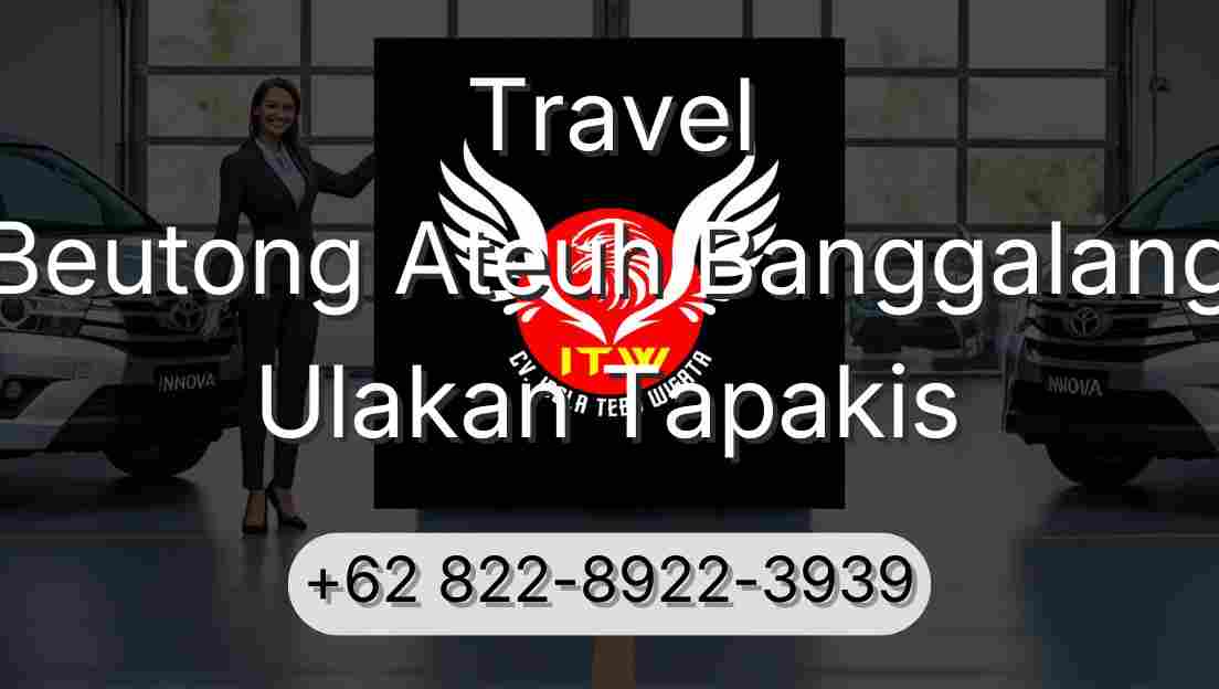 Travel Beutong Ateuh Banggalang Ulakan Tapakis