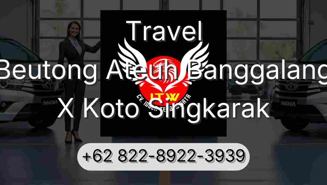 Travel Beutong Ateuh Banggalang X Koto Singkarak