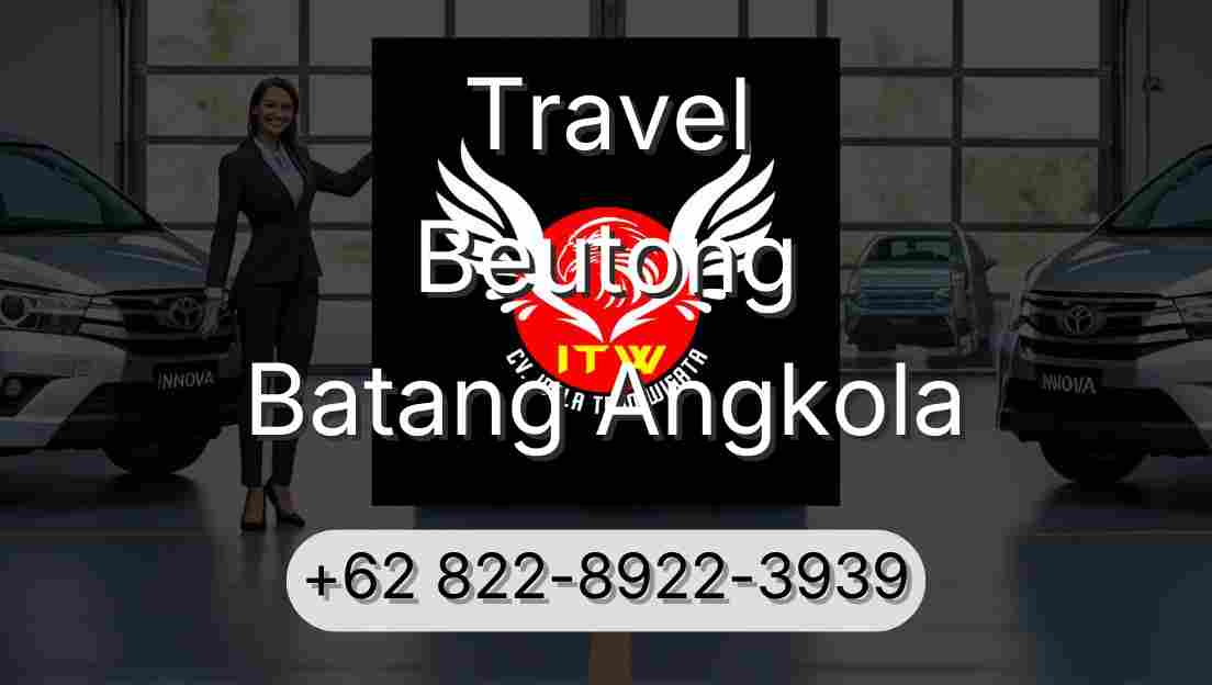 Travel Beutong Batang Angkola