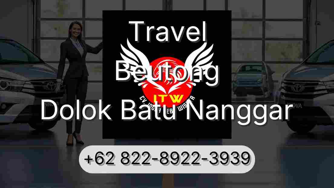 Travel Beutong Dolok Batu Nanggar