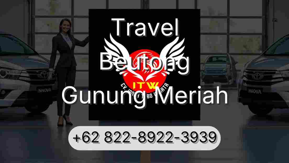 Travel Beutong Gunung Meriah