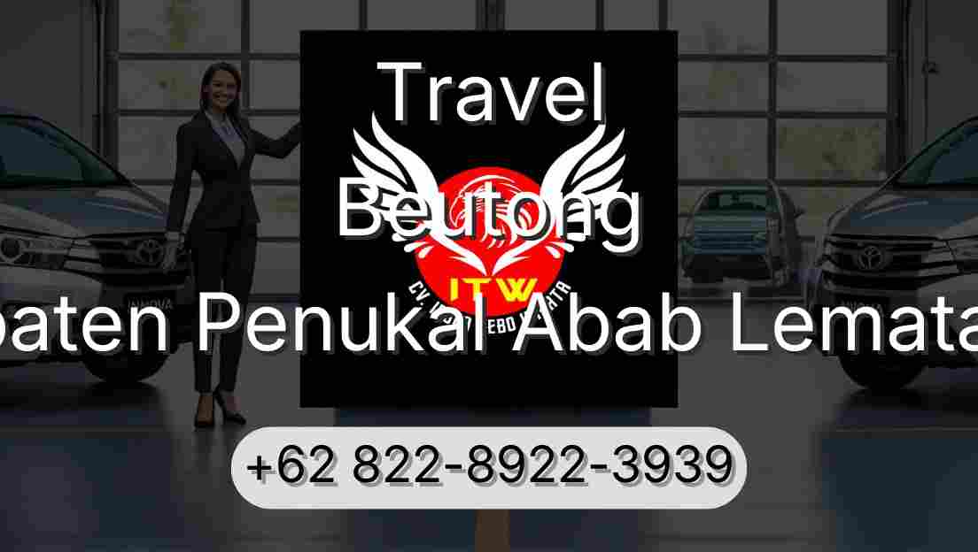 Travel Beutong Kabupaten Penukal Abab Lematang Ilir