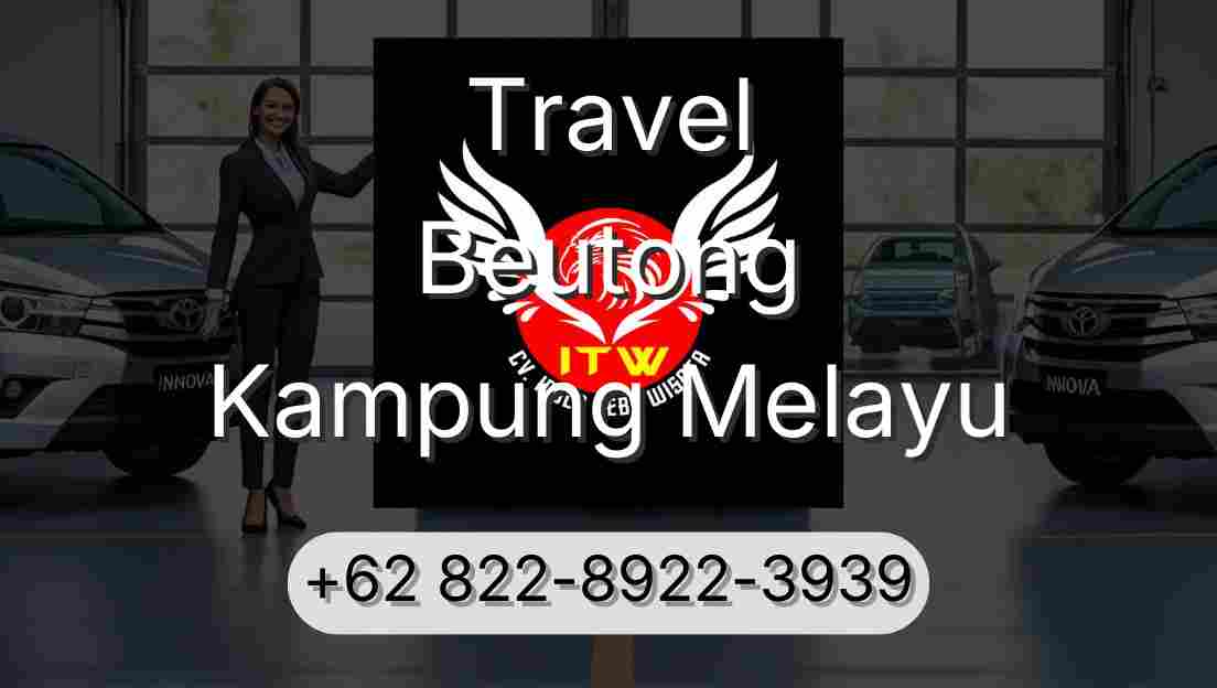 Travel Beutong Kampung Melayu