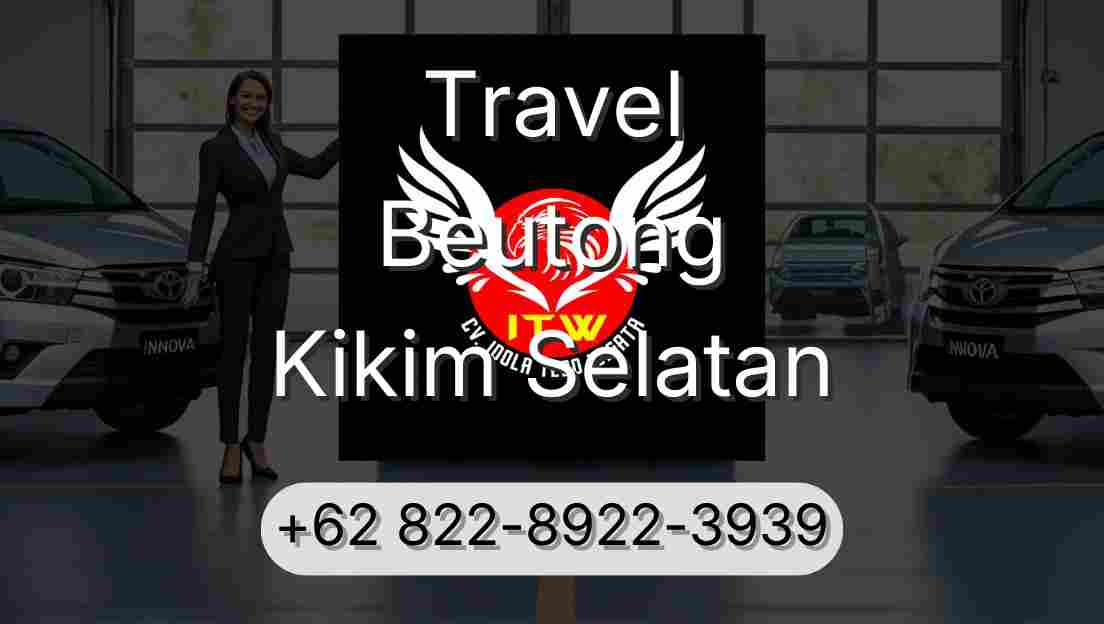 Travel Beutong Kikim Selatan