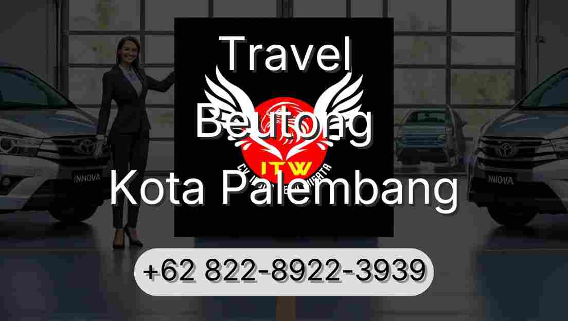 Travel Beutong Kota Palembang