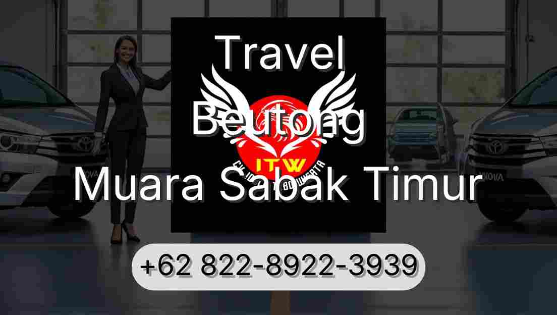 Travel Beutong Muara Sabak Timur