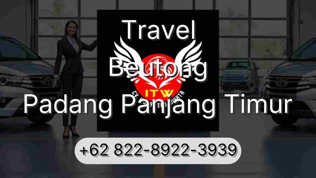Travel Beutong Padang Panjang Timur