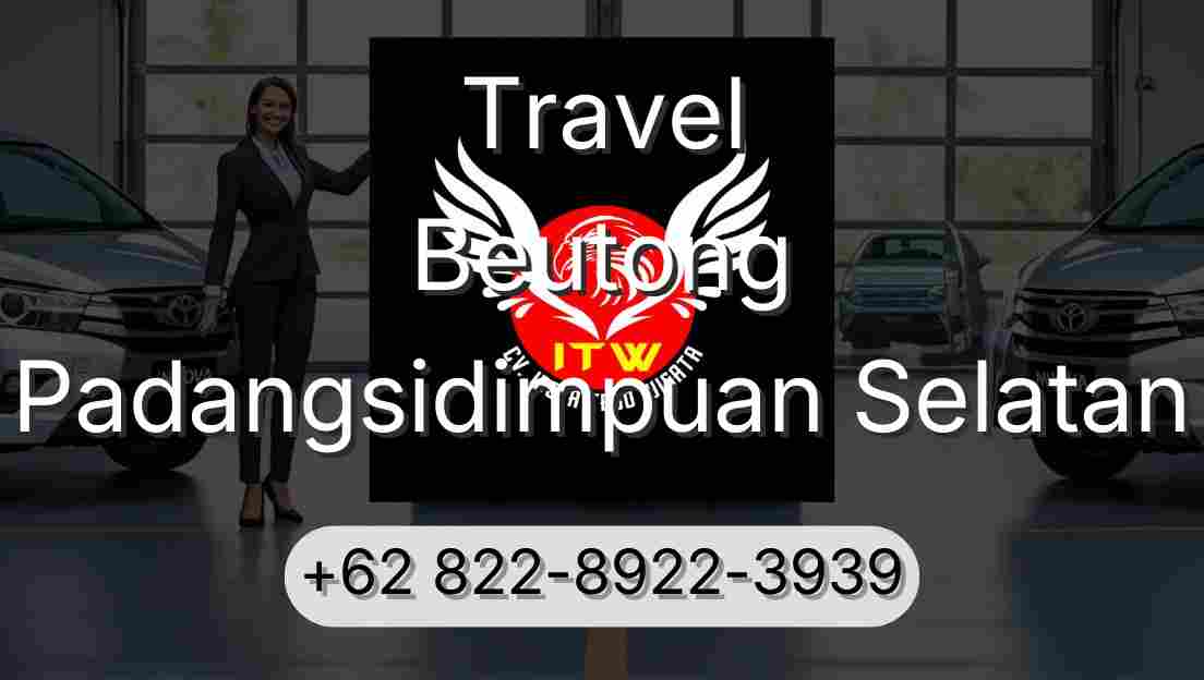 Travel Beutong Padangsidimpuan Selatan