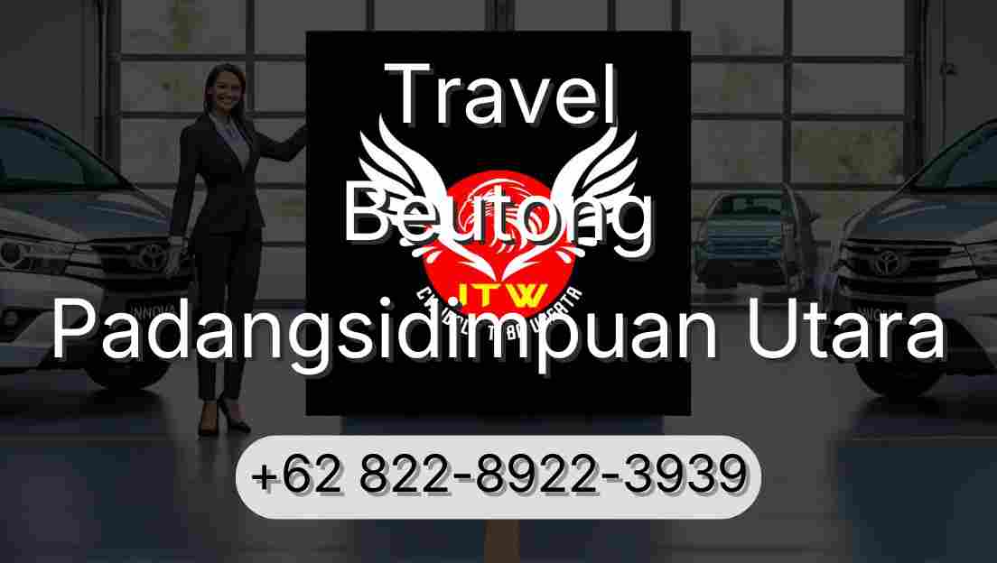Travel Beutong Padangsidimpuan Utara