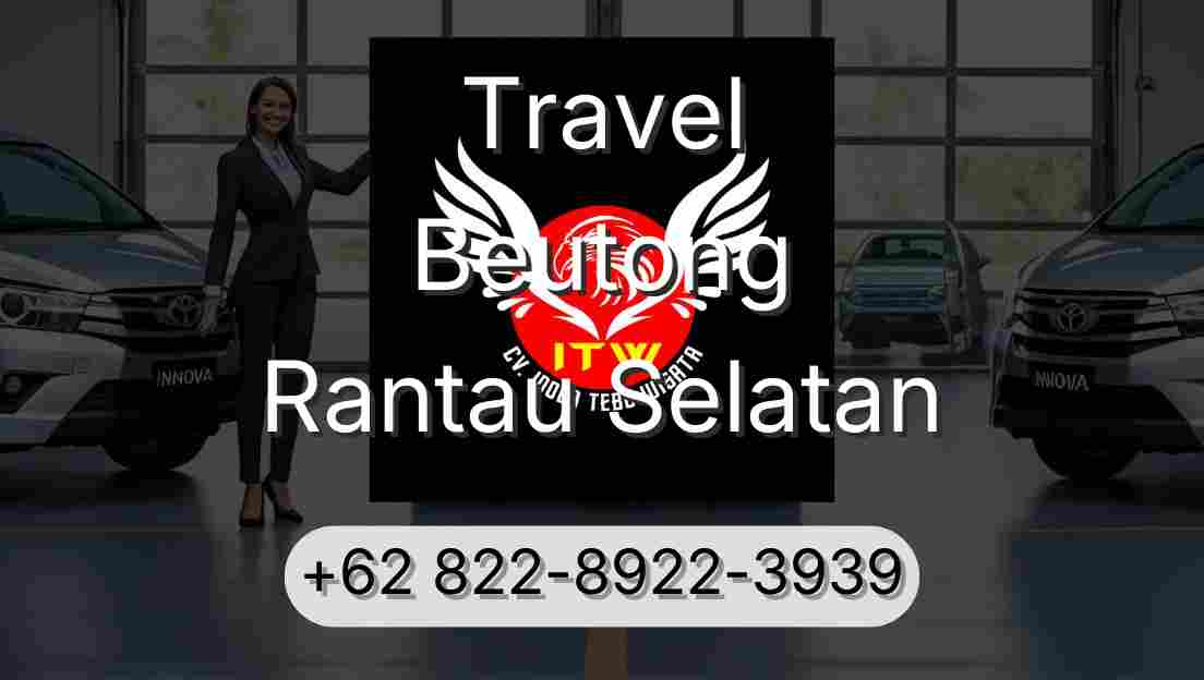 Travel Beutong Rantau Selatan