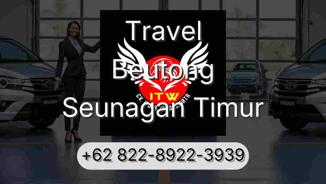 Travel Beutong Seunagan Timur