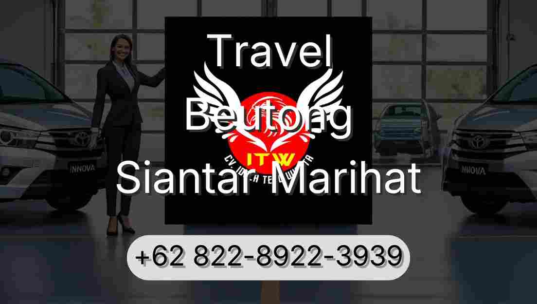 Travel Beutong Siantar Marihat
