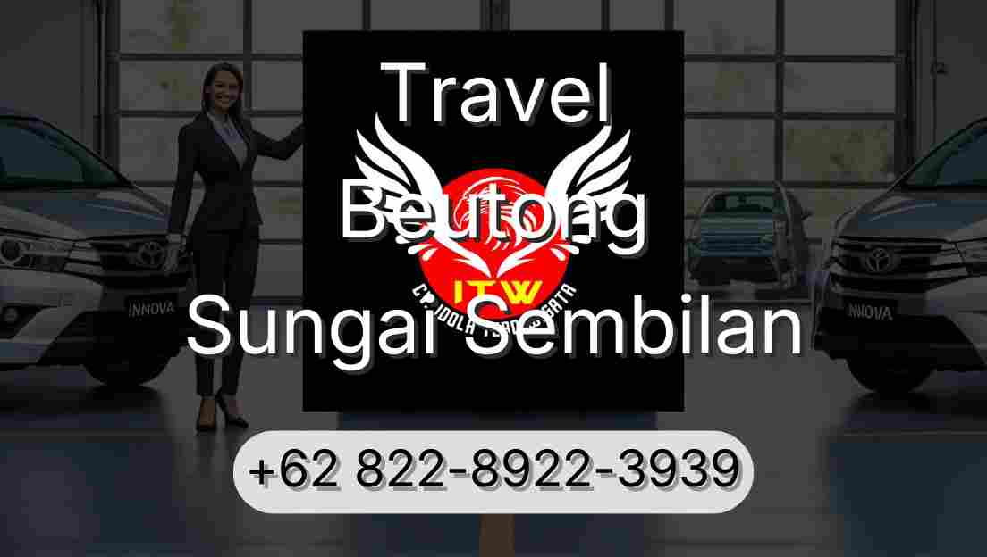 Travel Beutong Sungai Sembilan