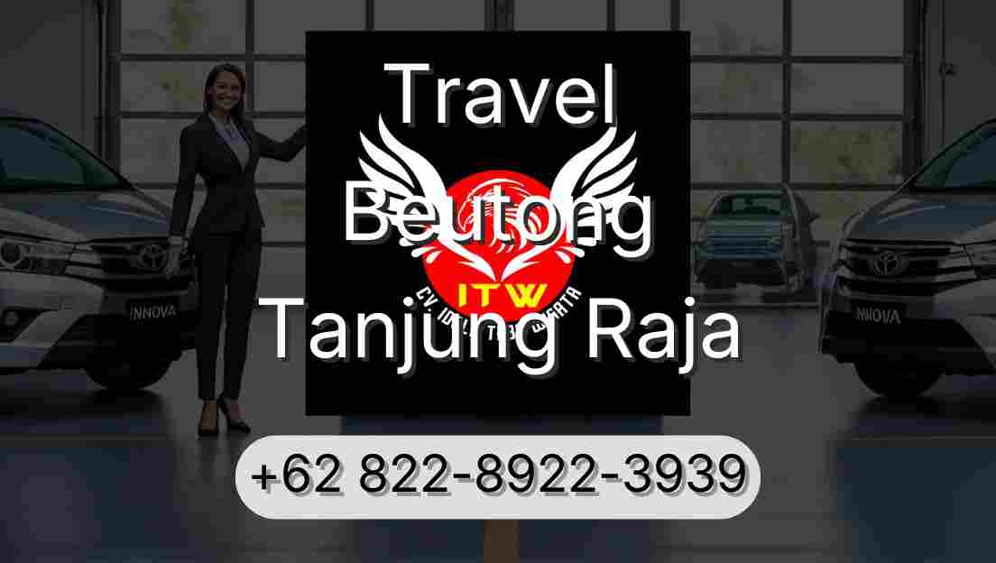 Travel Beutong Tanjung Raja