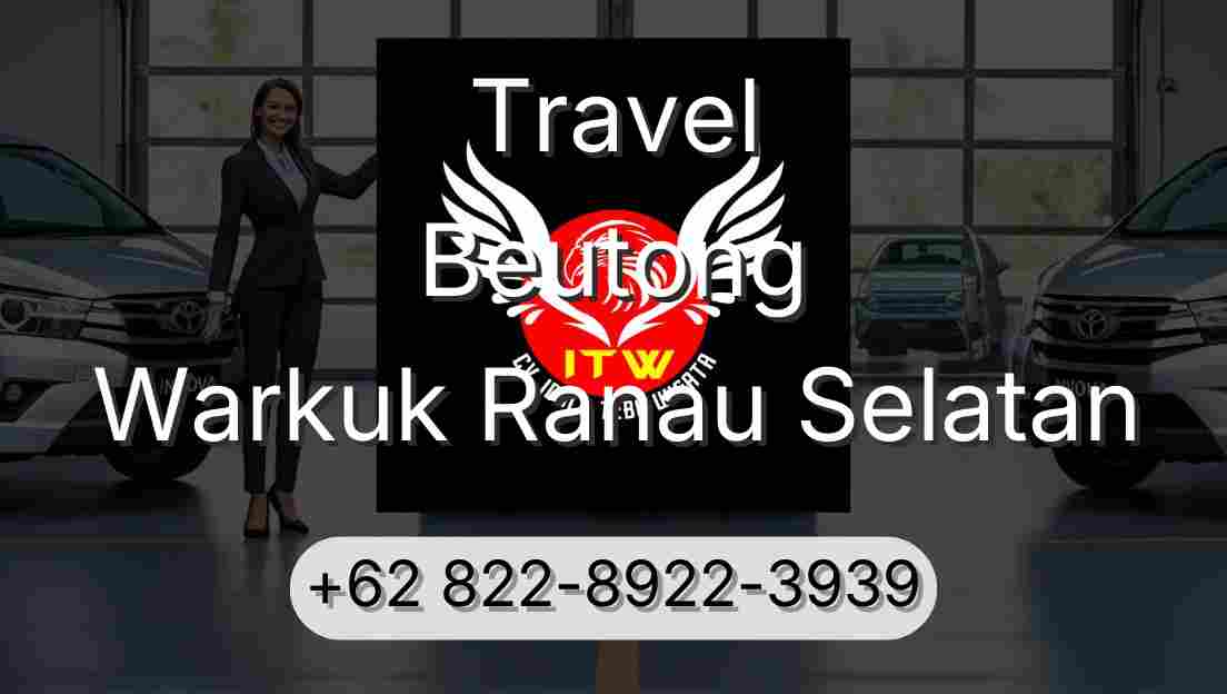 Travel Beutong Warkuk Ranau Selatan