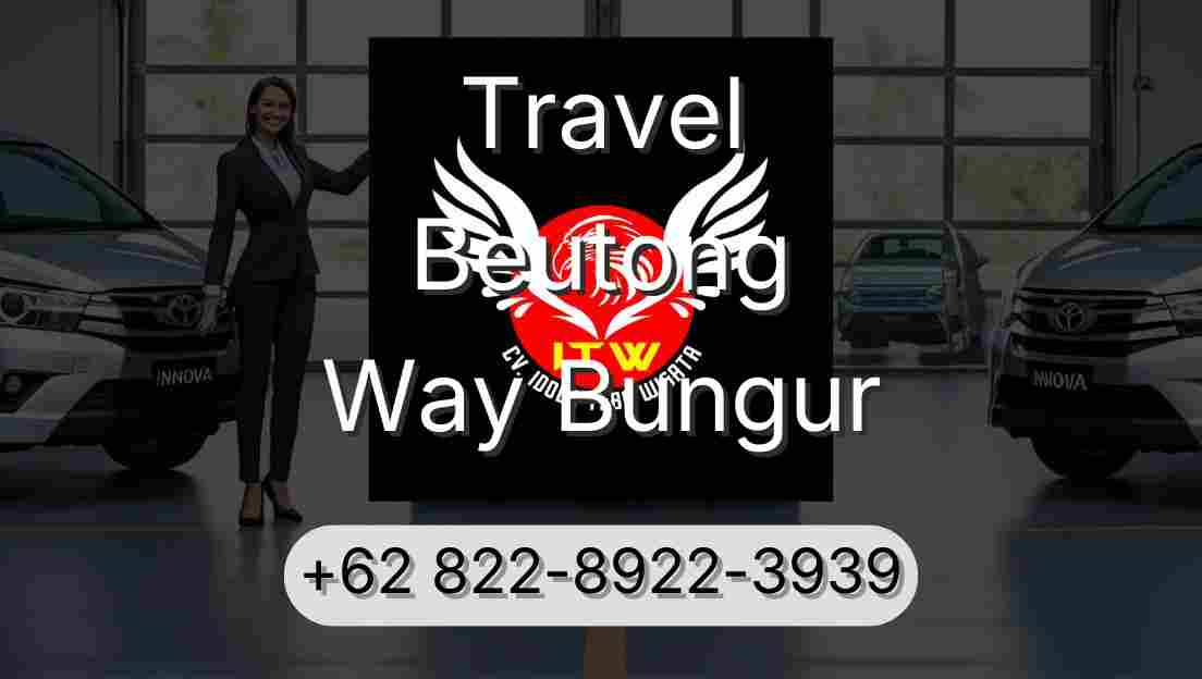 Travel Beutong Way Bungur