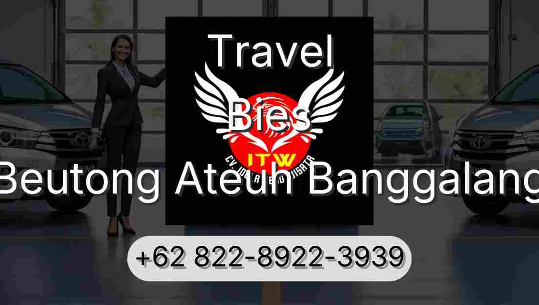 Travel Bies Beutong Ateuh Banggalang