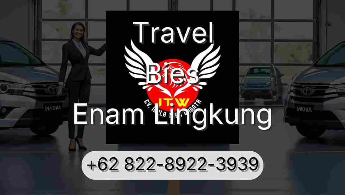 Travel Bies Enam Lingkung