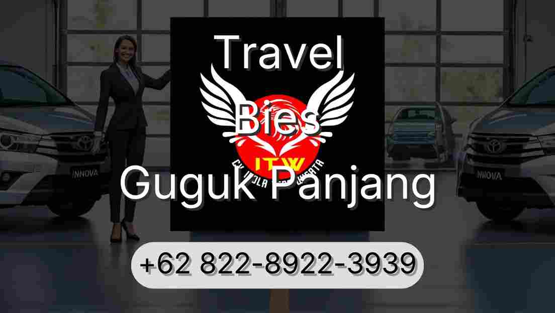 Travel Bies Guguk Panjang