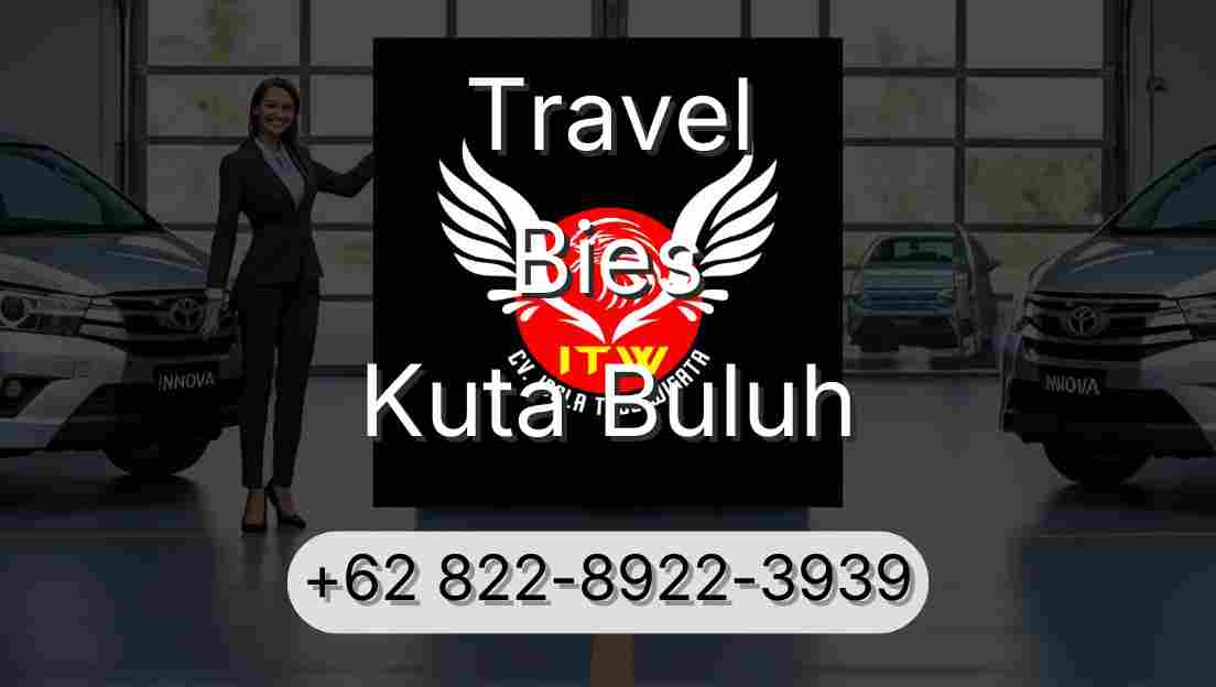 Travel Bies Kuta Buluh