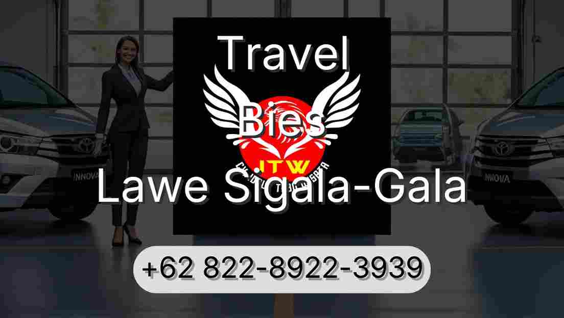 Travel Bies Lawe Sigala-Gala