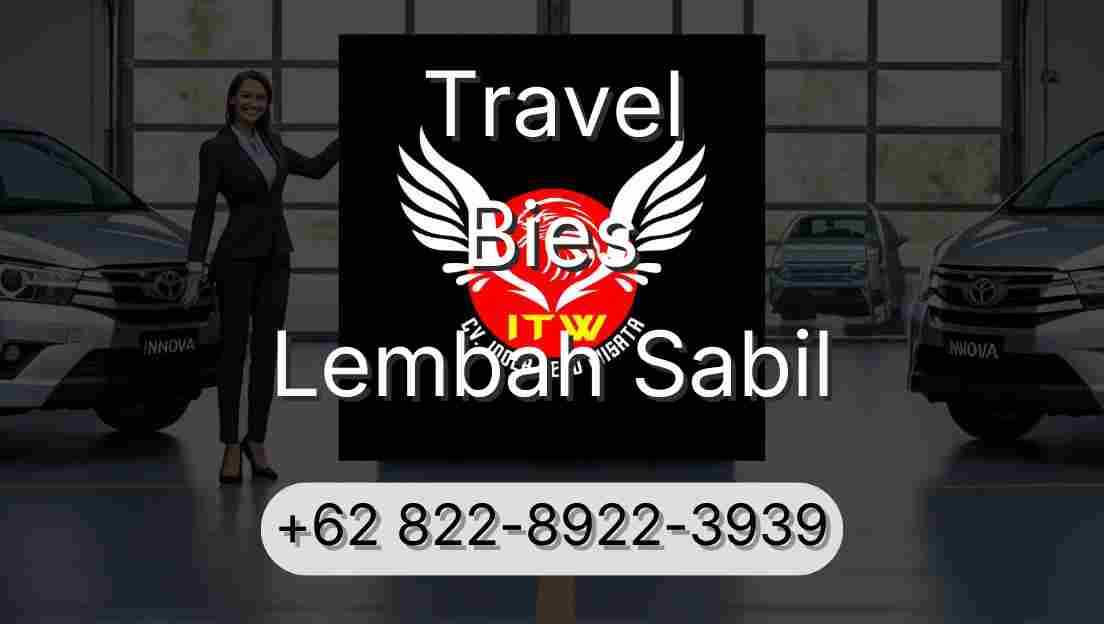 Travel Bies Lembah Sabil