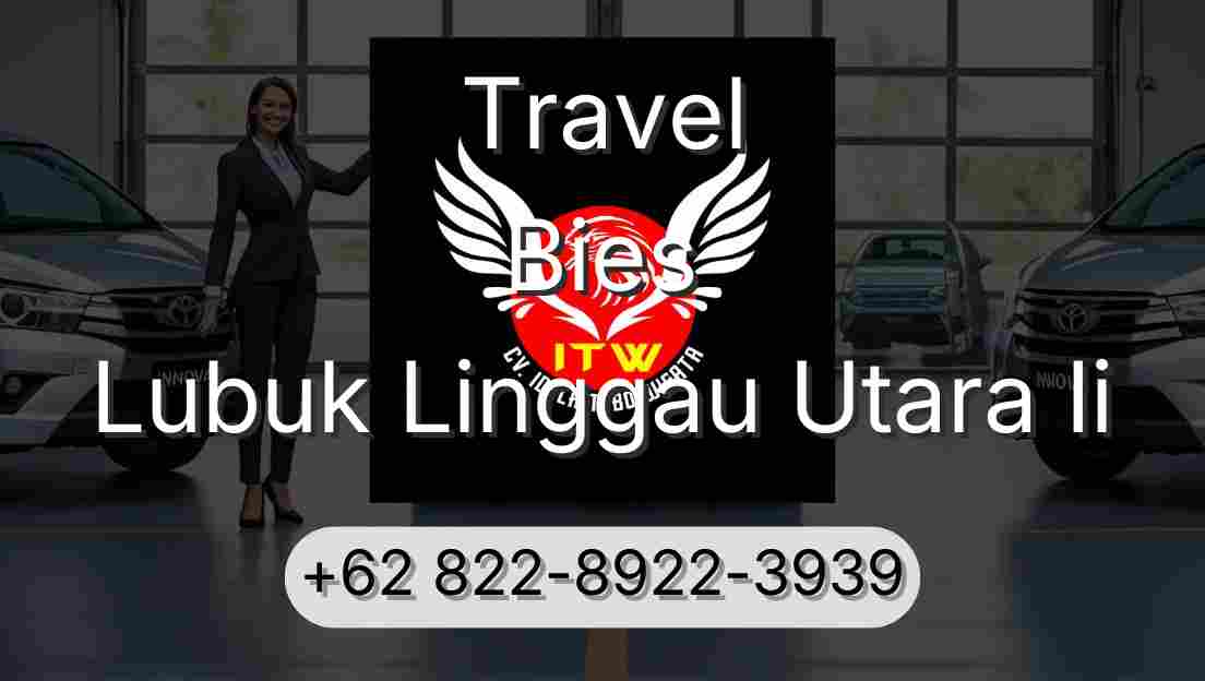 Travel Bies Lubuk Linggau Utara Ii