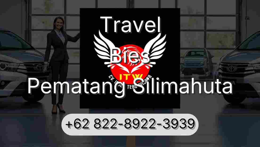 Travel Bies Pematang Silimahuta