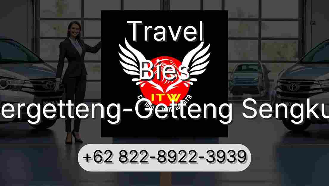 Travel Bies Pergetteng-Getteng Sengkut