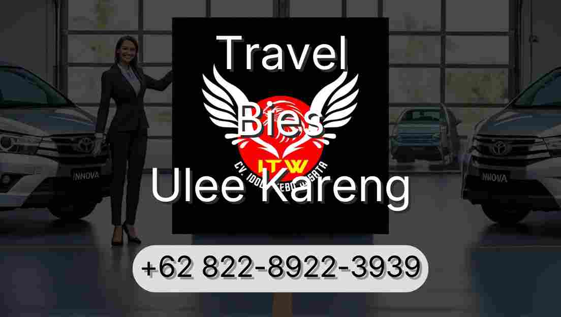 Travel Bies Ulee Kareng