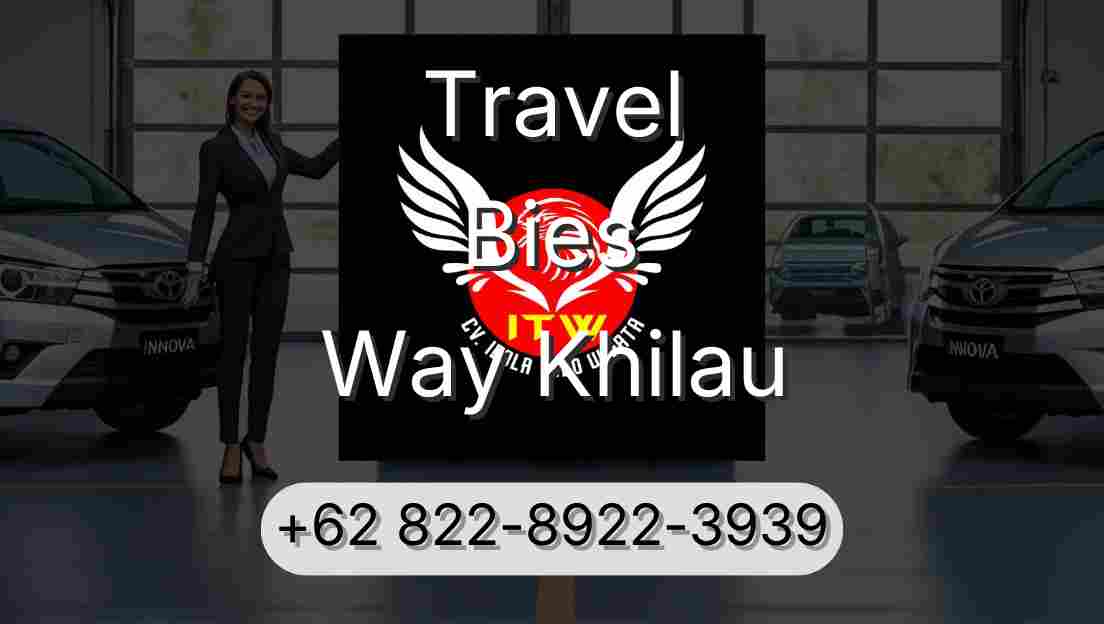 Travel Bies Way Khilau