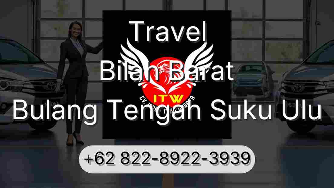 Travel Bilah Barat Bulang Tengah Suku Ulu